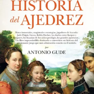Eso no estaba en mi libro de historia del ajedrez - Antonio Gude