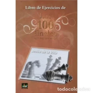 LIBRO DE EJERCICIOS de Los 100 Finales que hay que saber - Jesús de la Villa