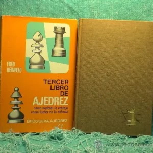 Tercer libro de ajedrez Como explotar la ventaja como luchar en la defensa - Reinfeld DESCATA
