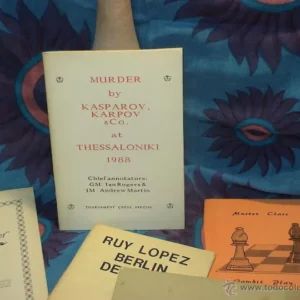 Murder by Kasparov, Karpov & Co. at Thessaloniki 1988 - Ian Rogers/Andrew Martin DES