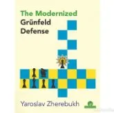 The Modernized Grünfeld Defense - Yaroslav Zherebukh