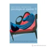 Chess. Psicología en ajedrez II - Rodolfo Garbarino/Maximiliano Preuss